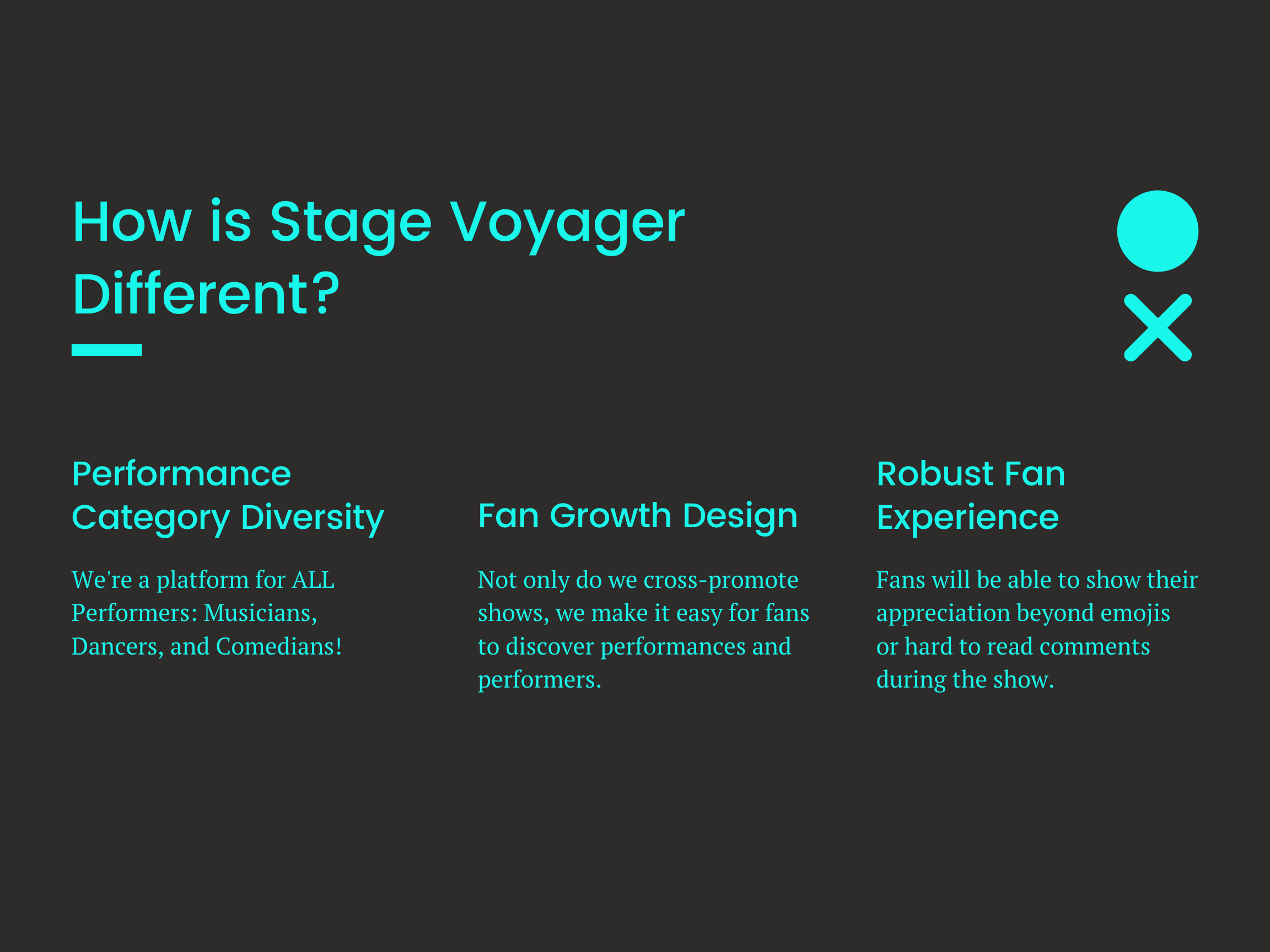 How Stage Voyager Is Different
