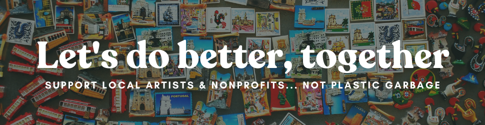 Let's do better, together. Support local artists and nonprofits.