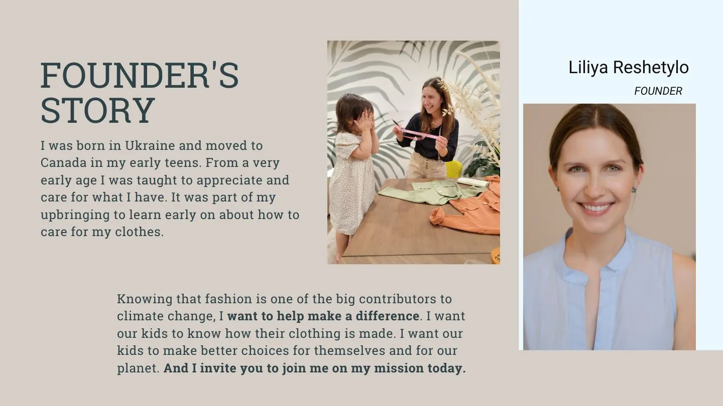 Founder's story - I was born in Ukraine and moved to Canada in my early teens. From a very early age I was taught to appreciate and care for what I have. it was part of my upbringing to learn early on about how to care for my clothes.