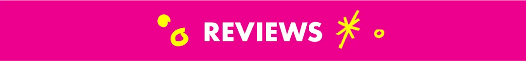 "Reviews" Header [white text on pink background with yellow doodles]
