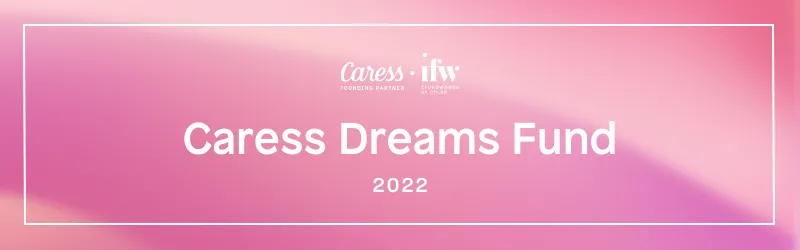 Caress Dream Fund Grant Recipient